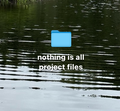 "Nothing Is All" Project Files